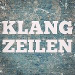 Neu im Kuenstlerland: Hörbuchlabel Klangzeilen!